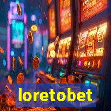 loretobet