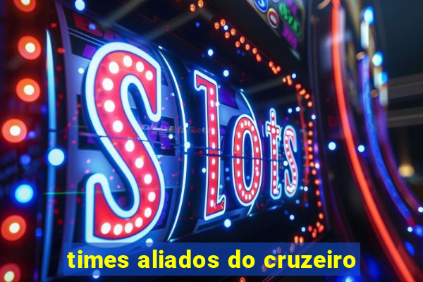 times aliados do cruzeiro