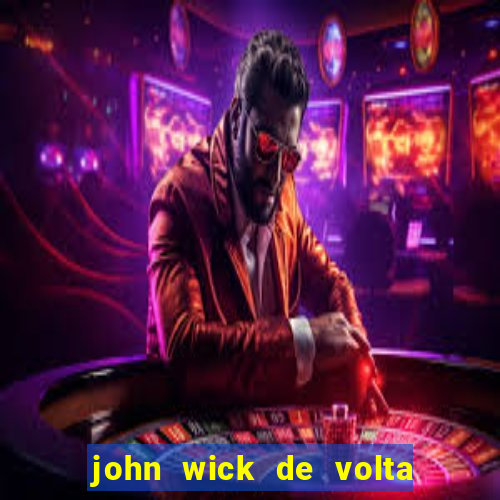 john wick de volta ao jogo download