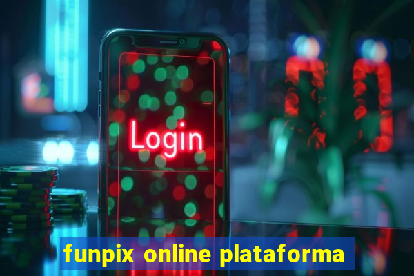 funpix online plataforma