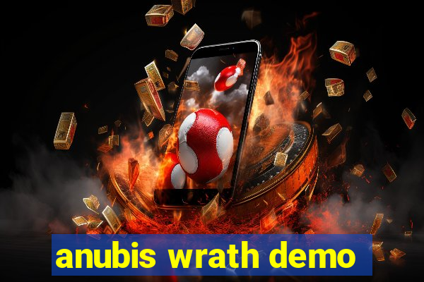 anubis wrath demo