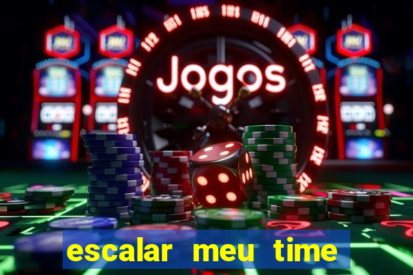 escalar meu time de futebol