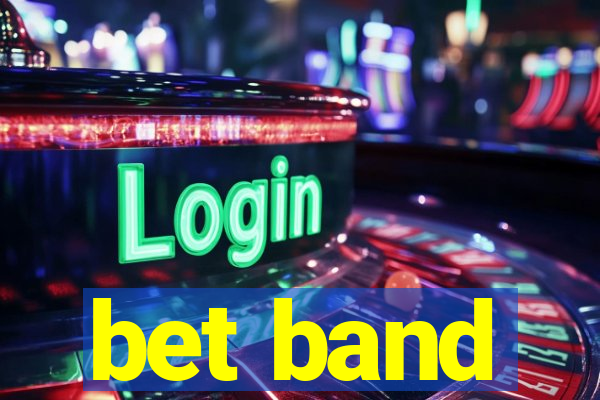 bet band