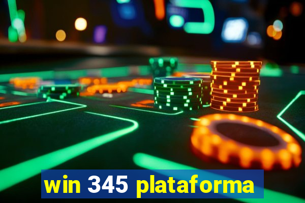 win 345 plataforma