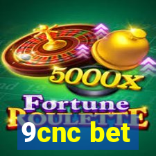 9cnc bet