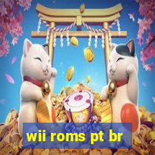 wii roms pt br