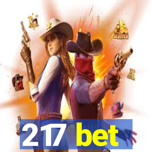 217 bet