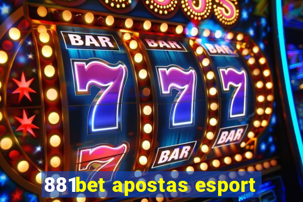 881bet apostas esport