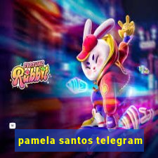 pamela santos telegram