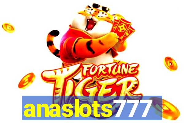 anaslots777