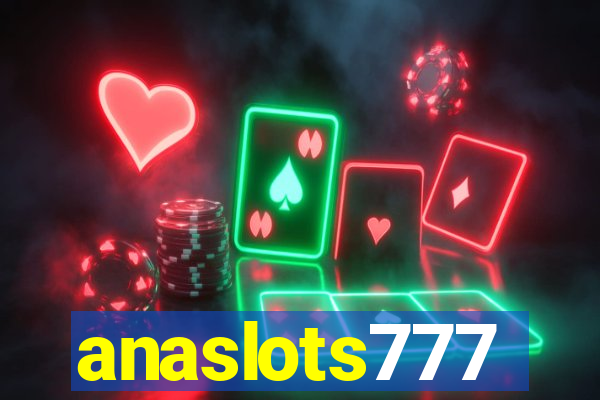 anaslots777