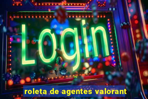 roleta de agentes valorant