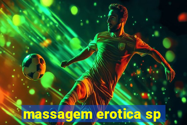 massagem erotica sp