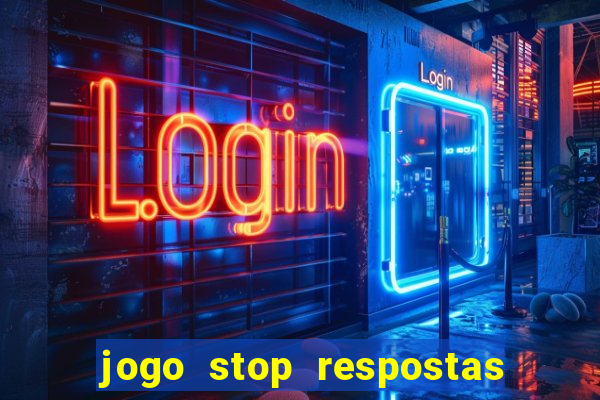 jogo stop respostas de a a z