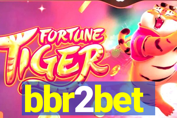 bbr2bet