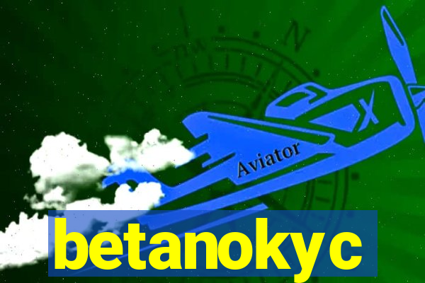 betanokyc