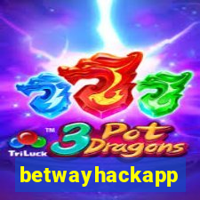 betwayhackapp