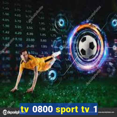 tv 0800 sport tv 1