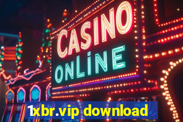 1xbr.vip download