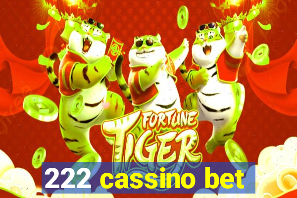 222 cassino bet