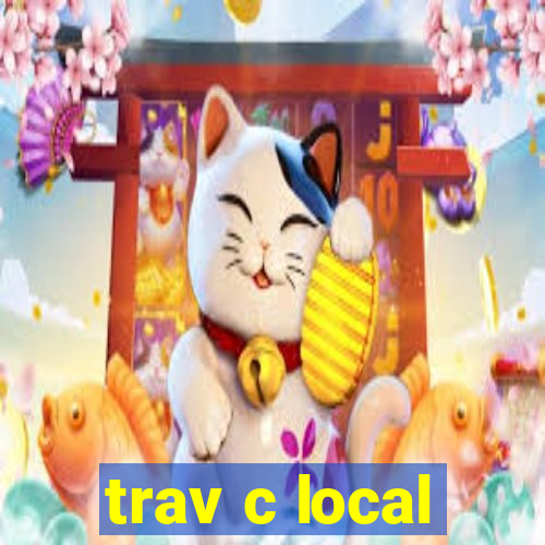 trav c local