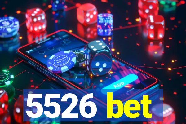 5526 bet