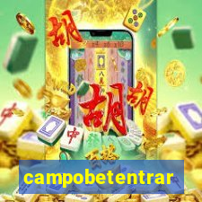 campobetentrar