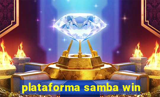 plataforma samba win