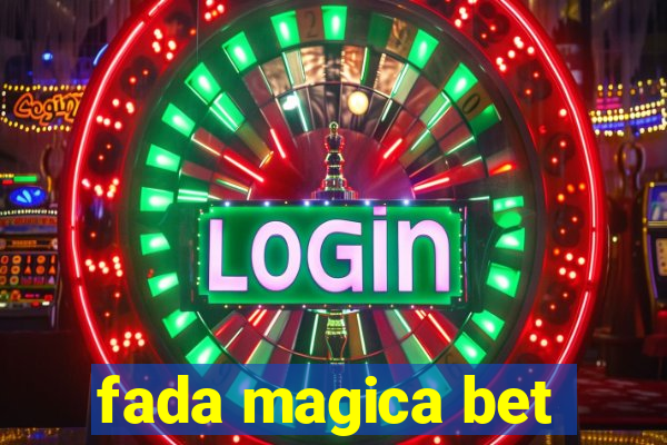 fada magica bet