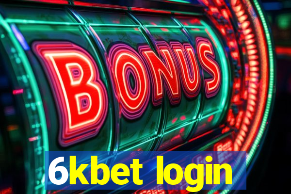 6kbet login