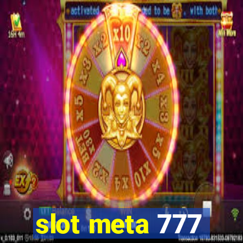 slot meta 777