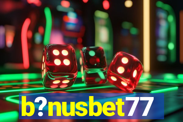 b?nusbet77