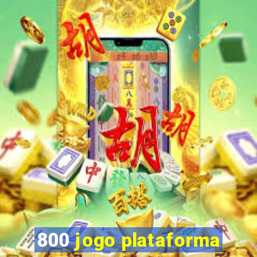 800 jogo plataforma