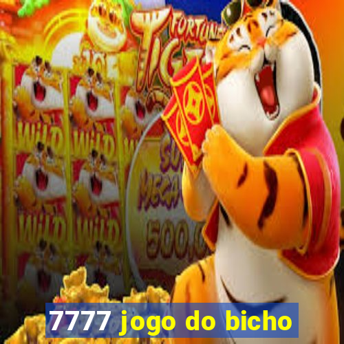 7777 jogo do bicho