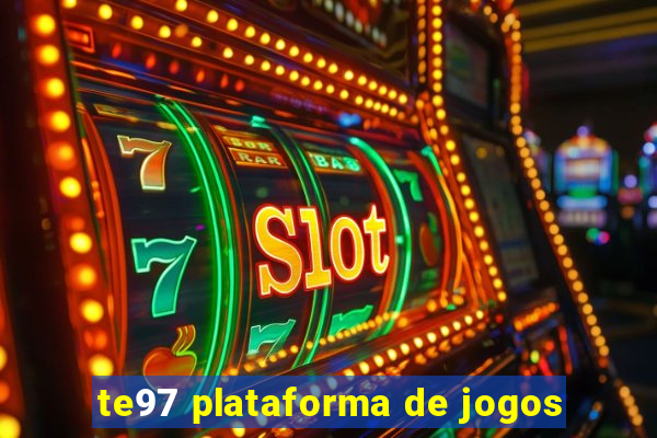 te97 plataforma de jogos