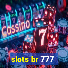 slots br 777