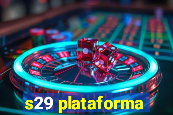 s29 plataforma