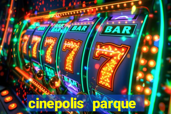 cinepolis parque shopping bahia