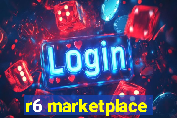 r6 marketplace