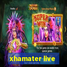 xhamater live