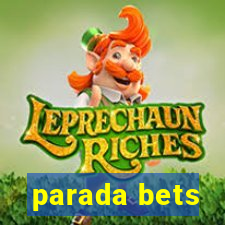 parada bets