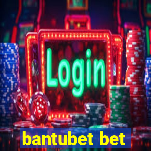 bantubet bet