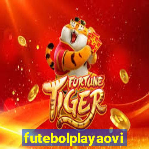 futebolplayaovivo