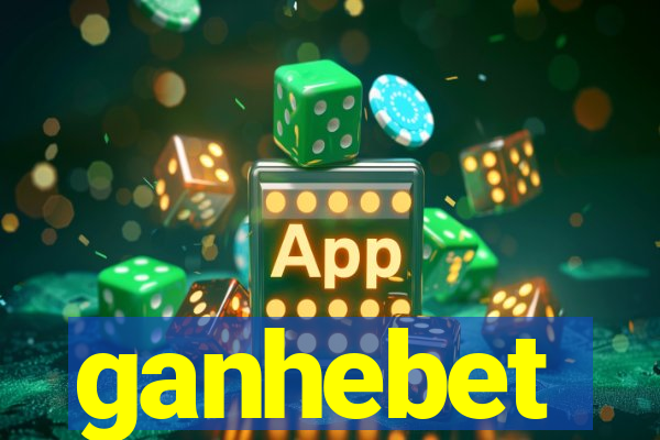 ganhebet