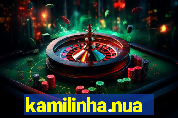 kamilinha.nua