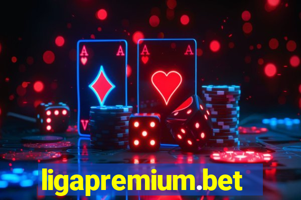 ligapremium.bet