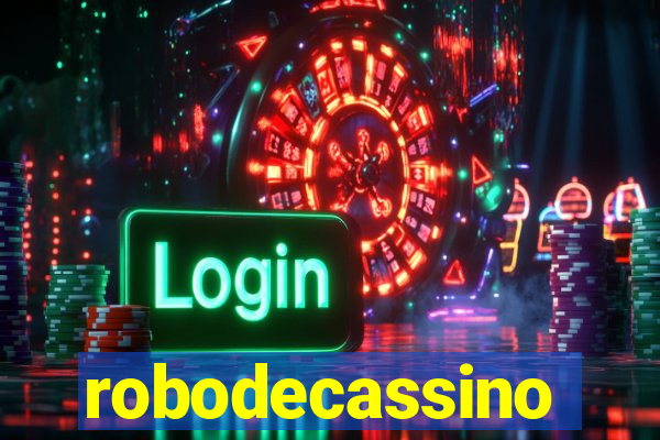 robodecassino