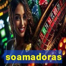 soamadoras