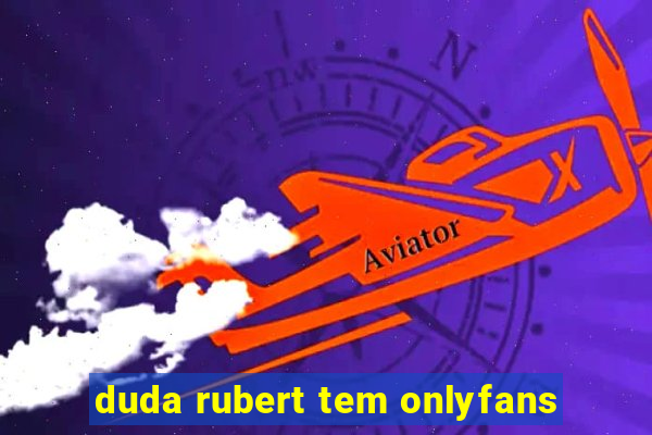 duda rubert tem onlyfans