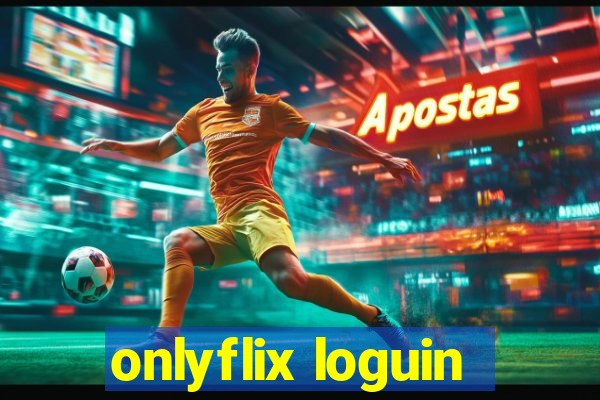 onlyflix loguin